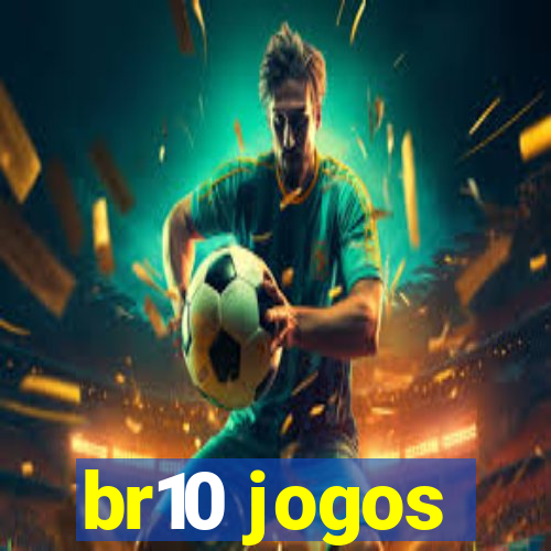 br10 jogos